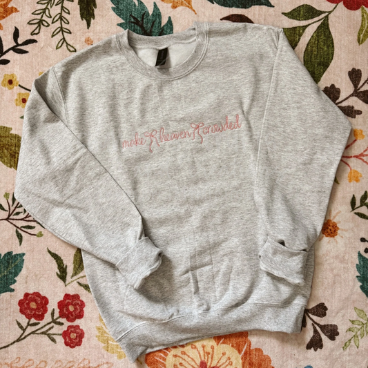 EMBROIDERED MAKE HEAVEN CROWDED