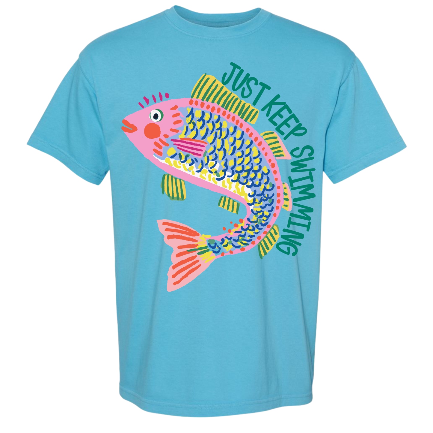 JUST KEEP SWIMMING