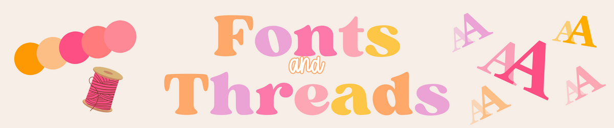 Thread Design Font Fonts and Thread Colors – Chandler's Crafts and Creations